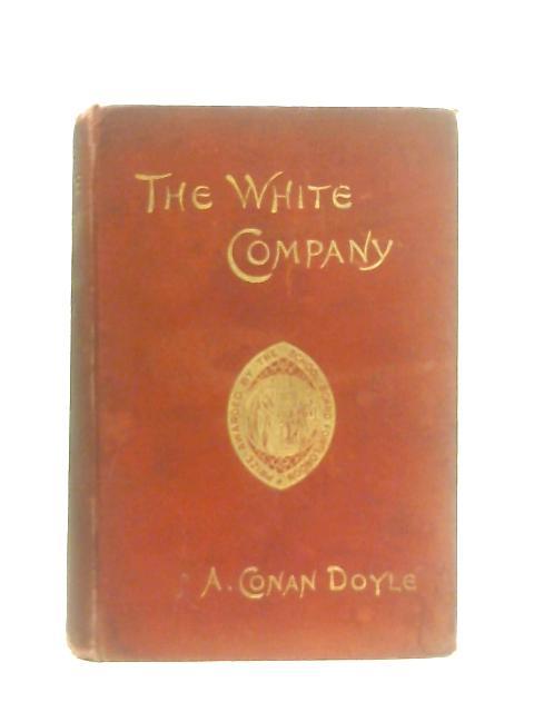 The White Company von A. Conan Doyle