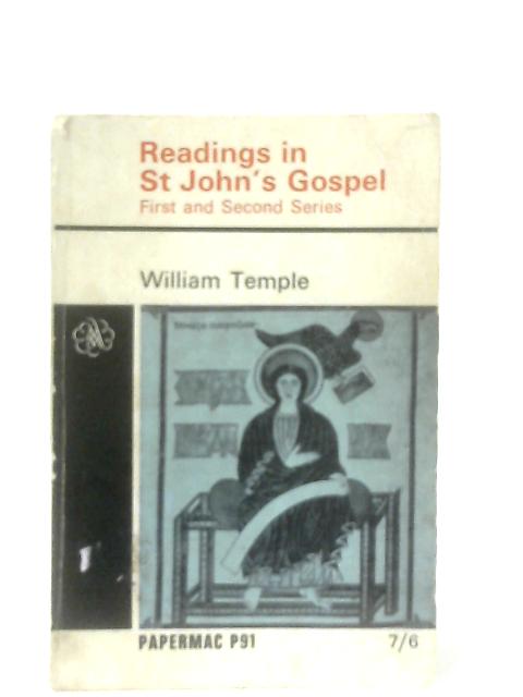 Readings in St John's Gospel, First and Second Series By William Temple