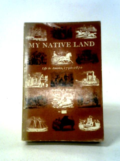 My Native Land von W.S. Tryon (ed.)