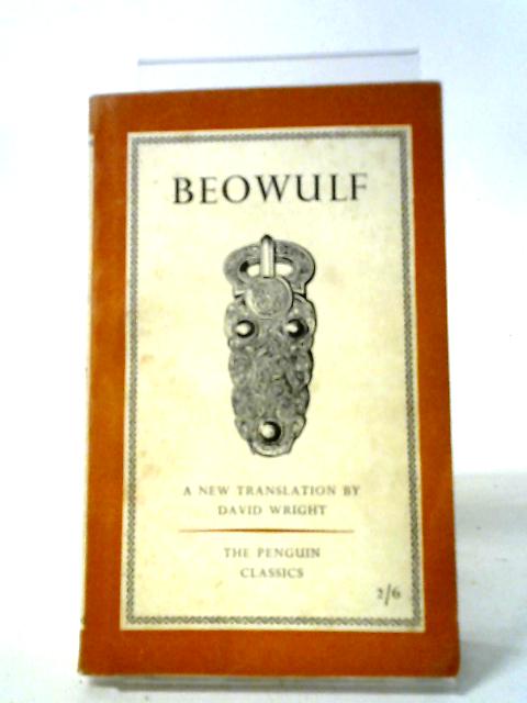 Beowulf: A Prose Translation (Penguin Classics) von David Wright, (trans).