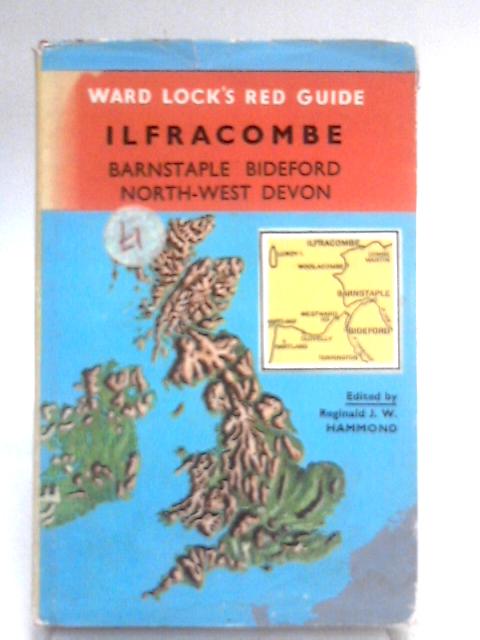 Ilfracombe Barnstable Clovelly North-West Devon (Red Guide) By Ward Lock Red Guide