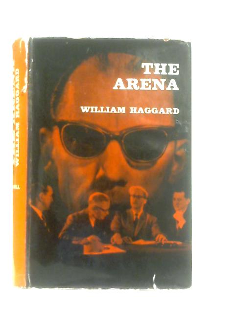 The Arena By William Haggard