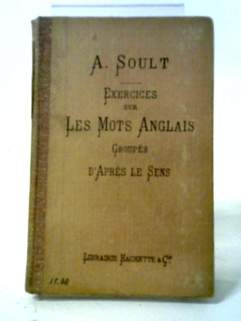 Exercises Sur Les Mots Anglais By A. Soult