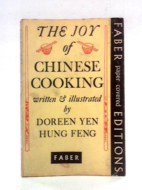 The Joy of Chinese Cooking von Doreen Yen Hung Feng