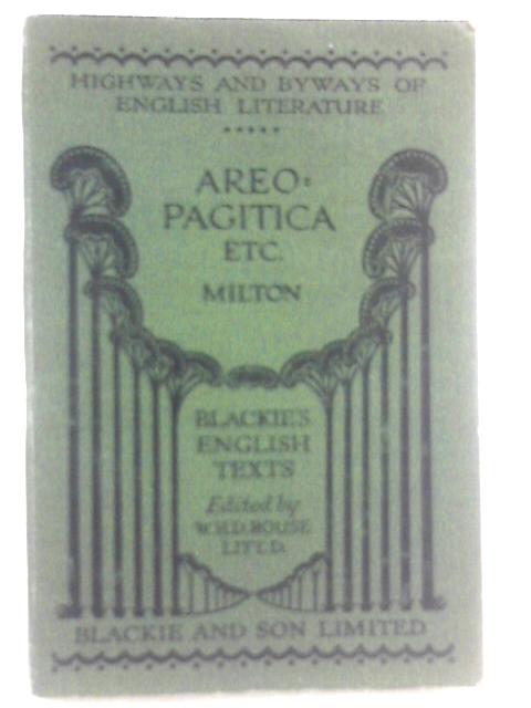 Milton's Areopagitica And Other Prose Writings By W. H. D. Rouse (Editor)