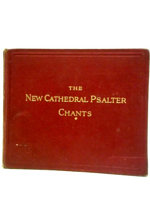 The New Cathedral Psalter With Chants von George C. Martin