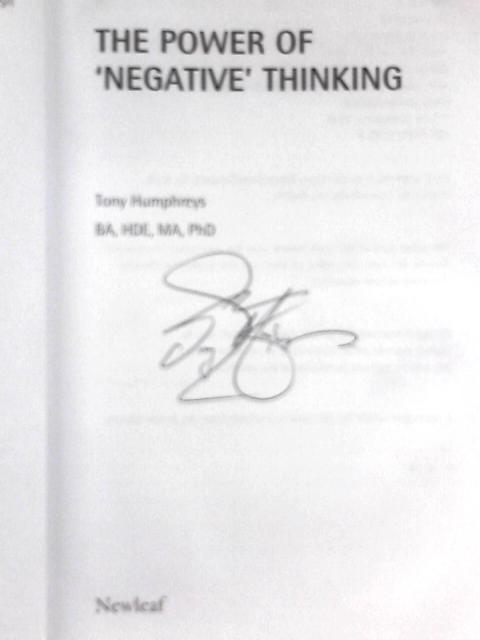 The Power Of Negative Thinking By Tony Humphreys