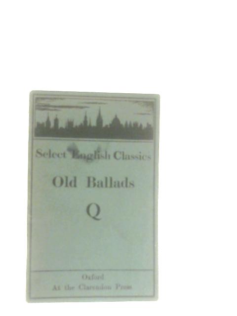 Old Ballads von A.T. Quiller-Couch (Q)