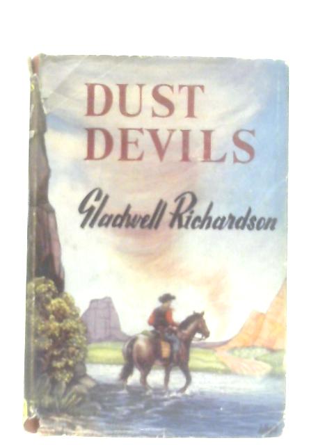 Dust Devils By Gladwell Richardson