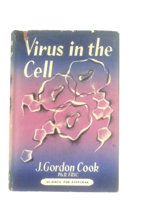 Virus in the Cell von J.Gordon Cook