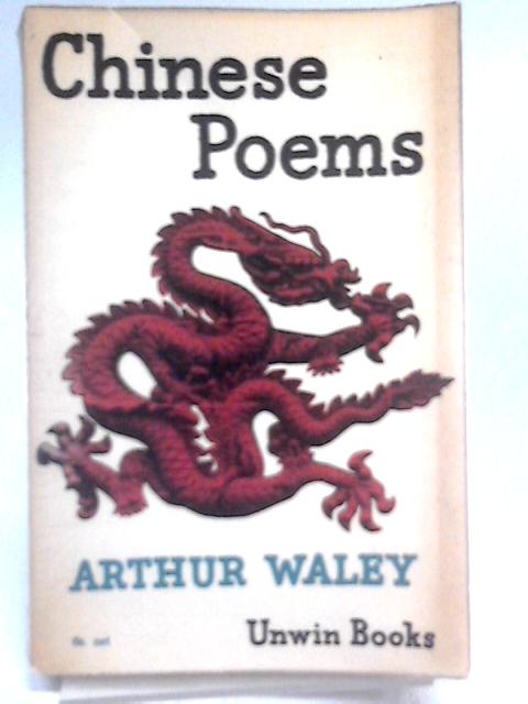 Chinese Poems By Arthur Waley