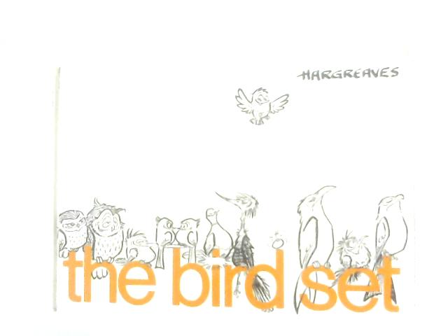 The Bird Set von Hargreaves