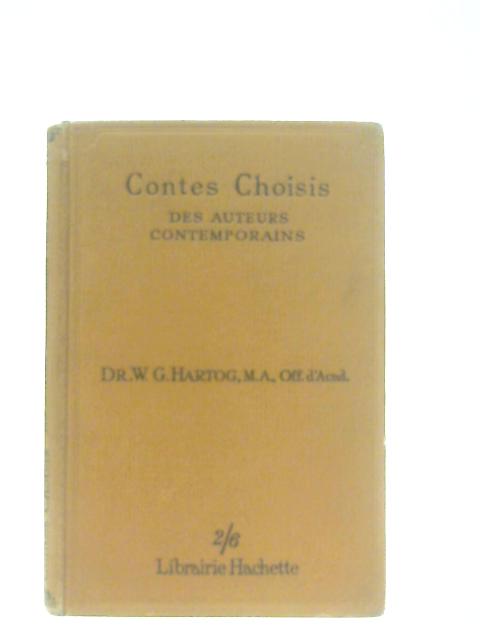 Contes Choisis By W. G. Hartog (Reunis et Annotes)