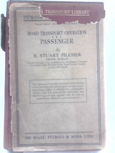 Road Transport Operation-Passenger By Robert Stuart Pilcher