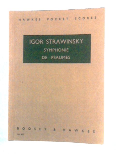 Symphonie de Psaumes By Igor Strawinsky