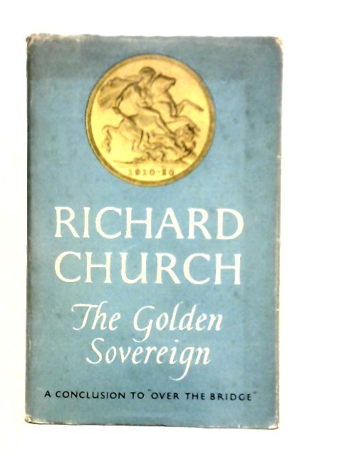 The Golden Sovereign von Richard Church