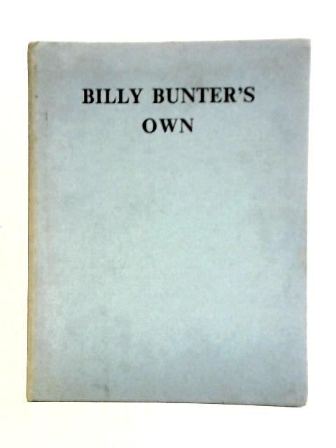 Billy Bunter's Own By Frank Richards