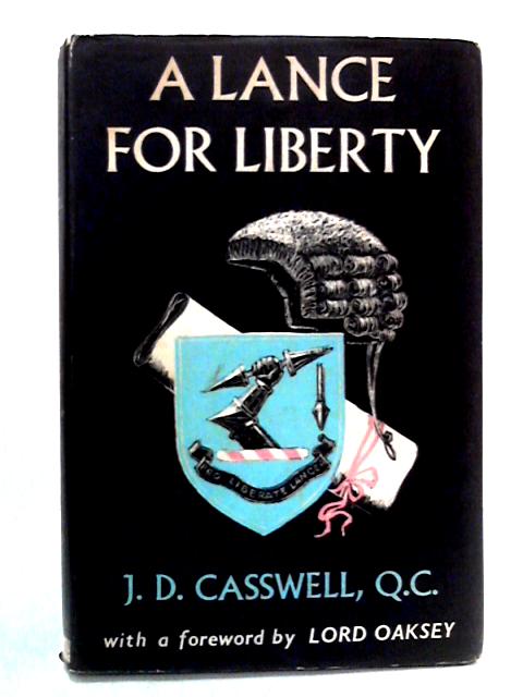 A Lance for Liberty von J.D. Casswell