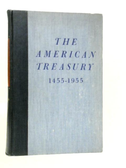 The American Treasury 1455-1955 von Clifton Fadiman (Edt.)