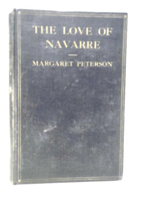 The Love of Navarre von Margaret Peterson