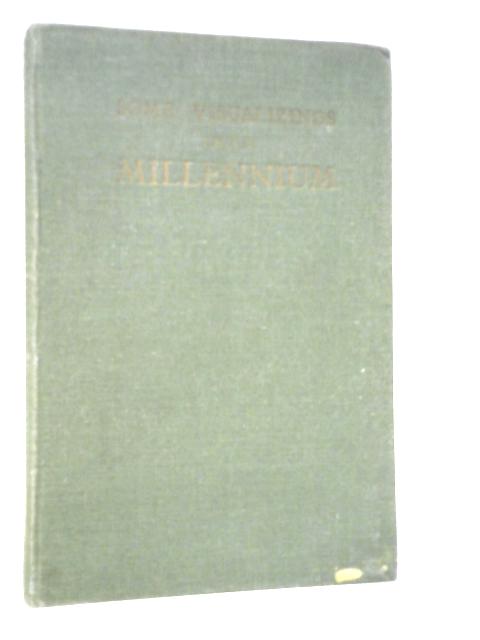 Further Visualizings of the Millennium By H.F.Wood