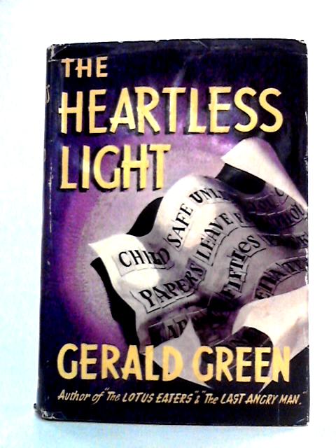 The Heartless Light By Gerald Green