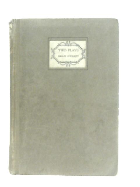 Two Plays: Juno and the Paycock & The Shadow of a Gunman von Sean O'Casey