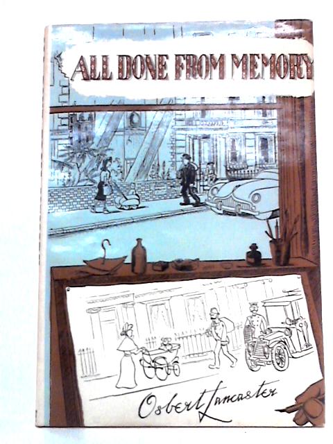 All Done from Memory von Osbert Lancaster