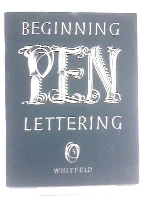 Beginning Pen Letterings, Book Three By Donald Whitfeld