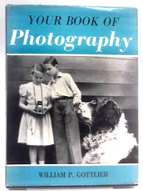 Your Book of Photography von William P. Gottlieb