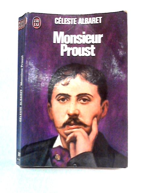 Monsieur Proust By Celeste Albaret
