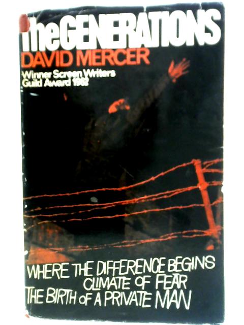 The Generations: A Trilogy of Plays By David Mercer