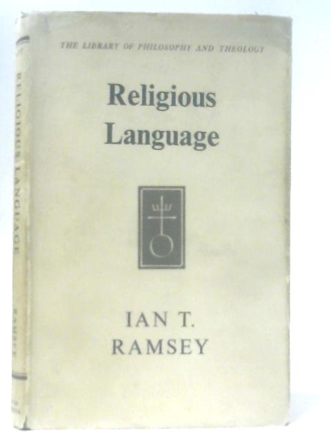 Religious Language By Ian T. Ramsey