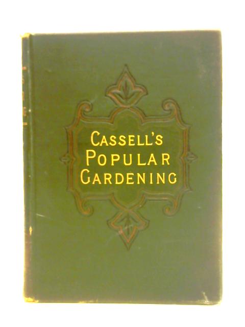 Cassell's Popular Gardening. Vol. IV. By D. T. Fish (ed.)