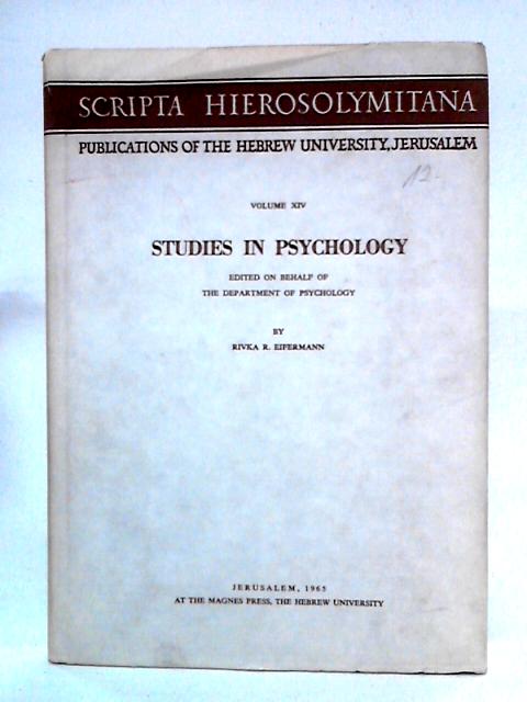 Scripta Hierosolymitana: Volume XIV, Studies in Psychology von Rivka R. Eifermann Ed.