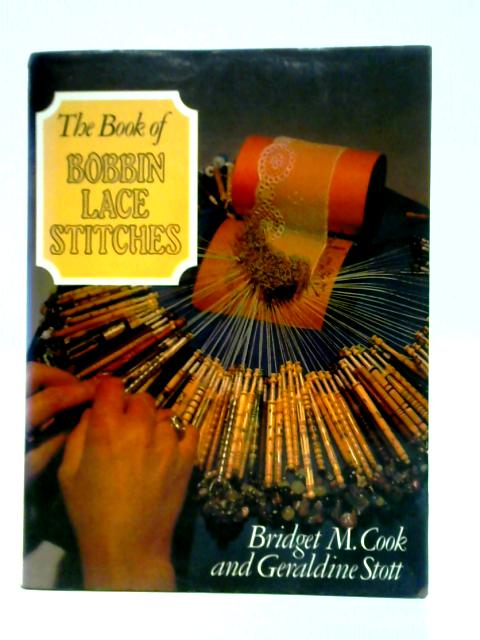 Introduction to Bobbin Lace Stitches By Bridget M. Cook et al