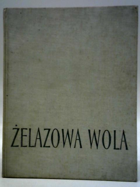 Zelazowa Wola von Jaroslaw Waszkiewicz