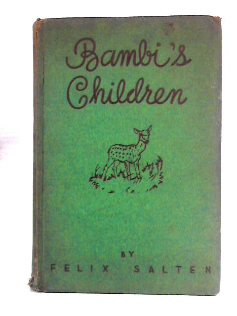 Bambi's Children By Felix Salten