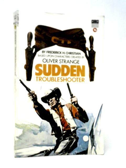 Sudden - Troubleshooter von Frederick H.Christian