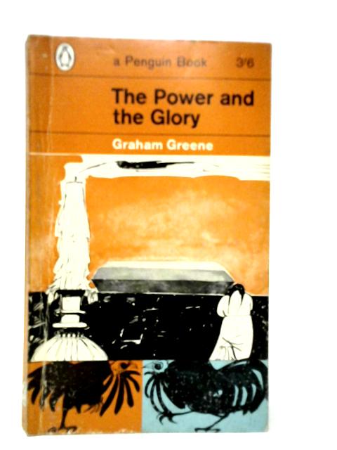 The Power and the Glory By Graham Greene