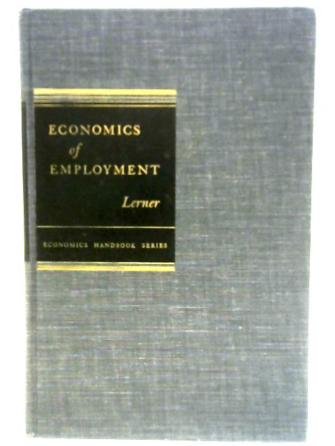 Economics of Employment By Abba P. Lerner