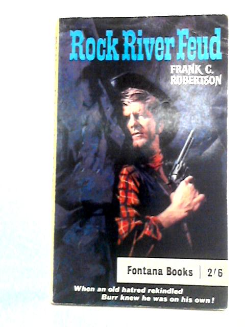 Rock River Feud von Frank C. Robertson