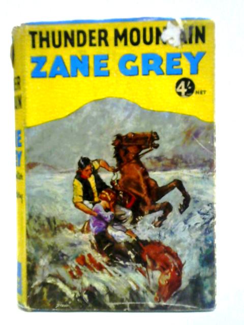 Thunder Mountain von Zane Grey