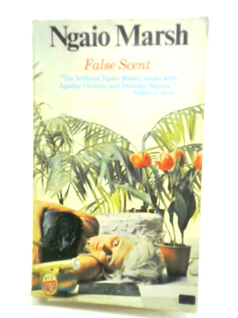 False Scent von Ngaio Marsh