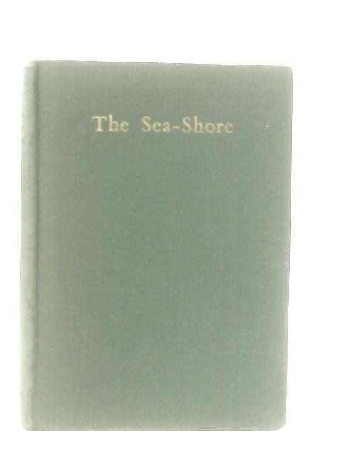 The Sea-Shore (The Shown Series) von Janet Kelman & Theodore Wood