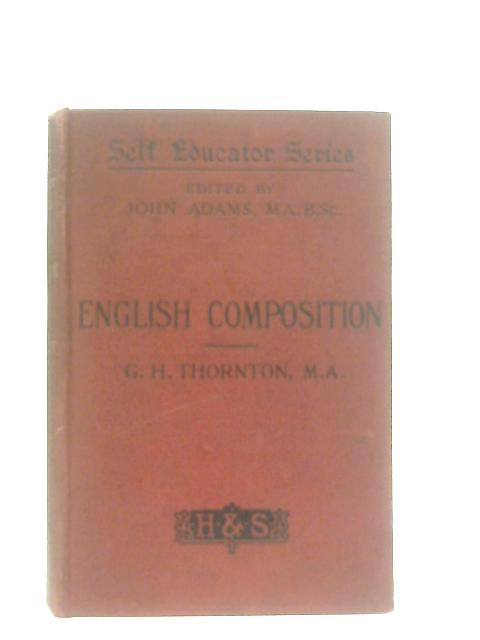 English Composition von G. H. Thornton