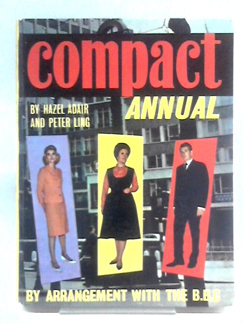 Compact Annual: Based On The T.V. Series. By Hazel Adair and Peter Ling