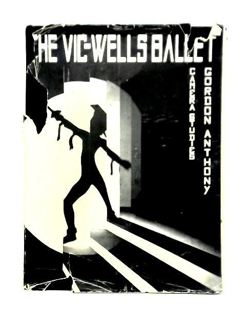 The Vic-Wells Ballet Camera Studies By Gordon Anthony