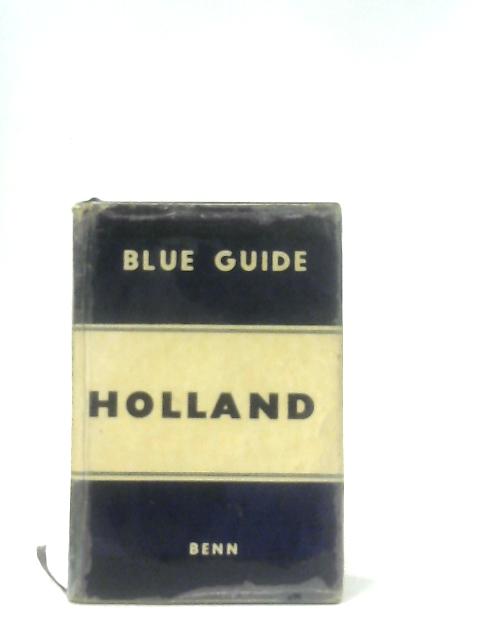 Holland (Blue Guide) von L. Russell Muirhead