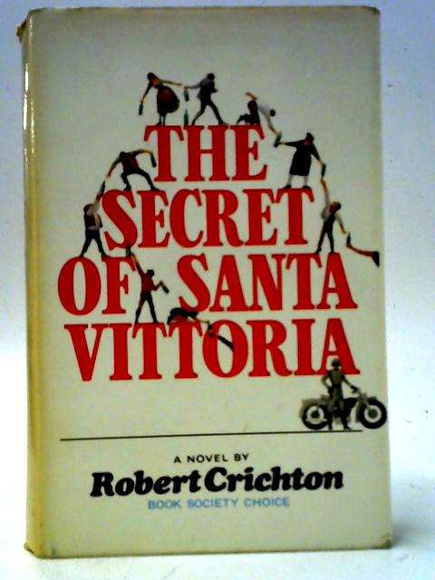 The Secret of Santa Vittoria von Robert Crichton